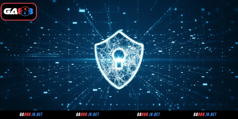 Vài nét cơ bản về chính sách bảo mật tại GA888